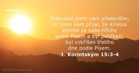 30 srpna 2021 Biblický verš dne 1 Korintským 15 3 4 DailyVerses net