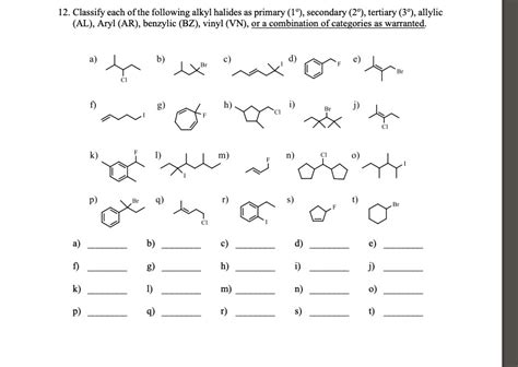 SOLVED 12 Classify Each Ofthe Following Alkyl Halides As Primary