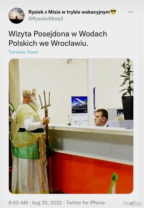 Wody polskie Najlepsze memy zdjęcia gify i obrazki KWEJK pl