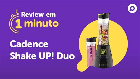 Blender Cadence Shake Up Duo Análise REVIEW EM 1 MINUTO ZOOM