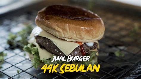 K Sebulan Dengan Jual Burger Tepi Jalan Youtube