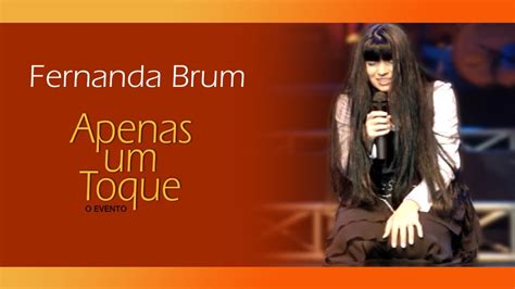 Fernanda Brum Apenas Um Toque O Evento Ao Vivo DVD Completo