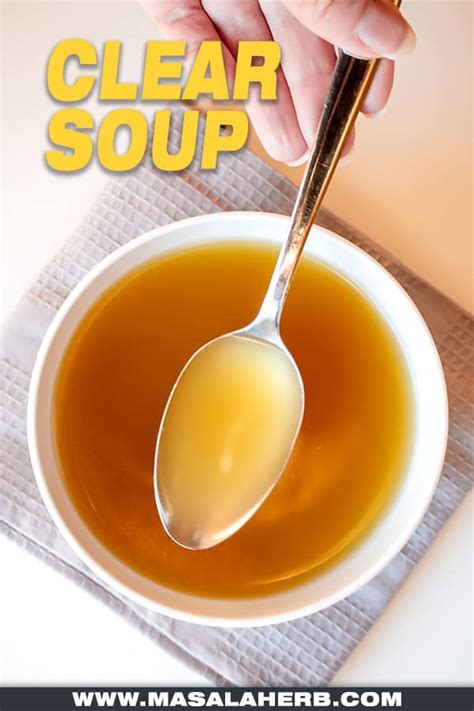 Clear Soup Recipe How To Make Basic Clear Broth Soup VIDEO