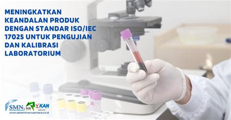 Meningkatkan Keandalan Produk Dengan Standar Iso Iec Untuk