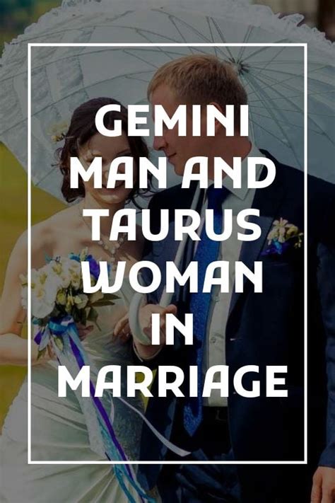 Gemini Man And Taurus Woman In Marriage Vekke Sind