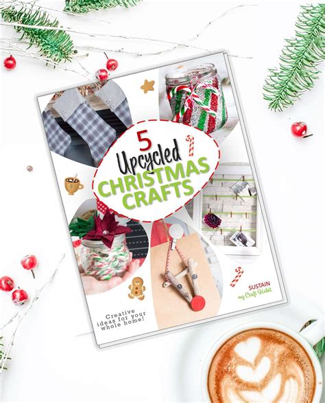 20+ Upcycled Christmas Craft Ideas! – Sustain My Craft Habit