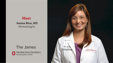 Meet Seema Bhat Md Hematologist At The Osuccc James Youtube