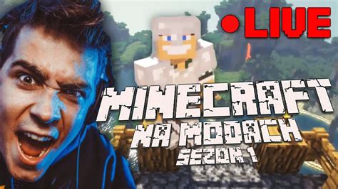 Live Minecraft Na Modach Sezon Youtube