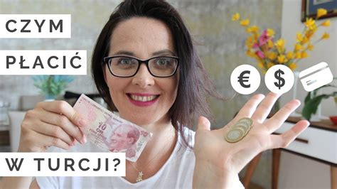 Jaką WALUTĄ płacić w TURCJI euro dolary czy liry YouTube