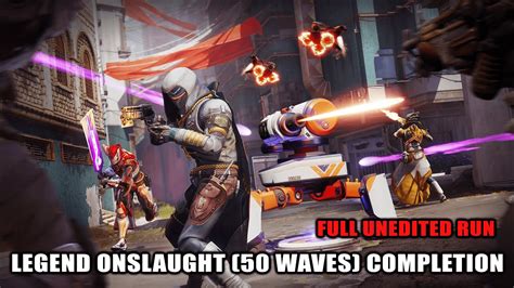 Destiny Legend Onslaught Waves Midtown Full Run Completion Youtube