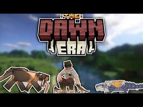 The Dawn Era Mod Minecraft Actualizado Ecosistemas Youtube