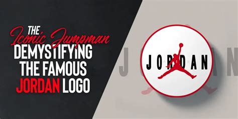 The Iconic Jumpman – Demystifying the Famous Jordan Logo