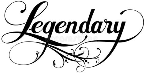 Legendary Text Stock Illustrations 658 Legendary Text Stock