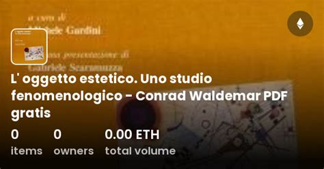 L Oggetto Estetico Uno Studio Fenomenologico Conrad Waldemar PDF