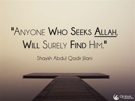 Anyone Who Seeks Allah Will Surely Find Him Shaykh Abdul Qadir