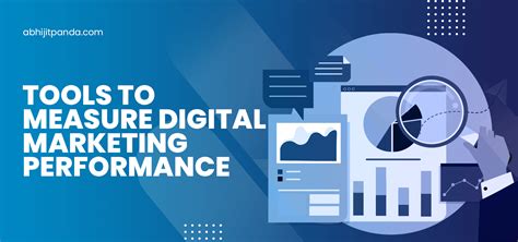 Tools To Measure Digital Marketing Performance Abhijit Panda