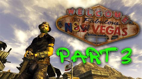 Fallout New Vegas Playthrough Blind Hardcore Permadeath Ep 3 Youtube