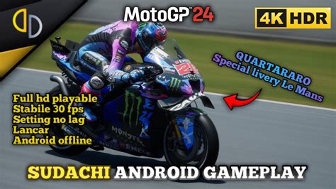 Mod Le Mans Livery Quartararo MotoGP 24 Android Gameplay Offline