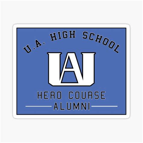 "UA Hero Academy Alumni MHA" Sticker for Sale by JustAddCaffeine | Redbubble