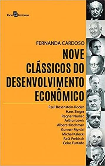 NOVE CLASSICOS DO DESENVOLVIMENTO ECONOMICO Livros de Administração