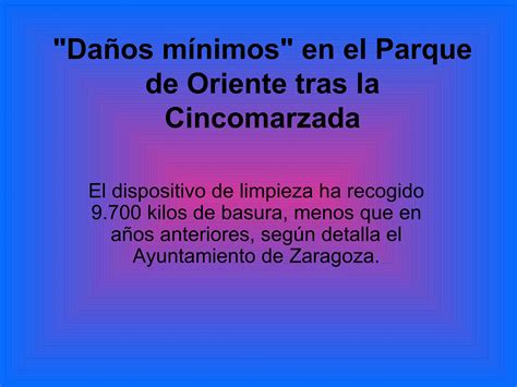 Daños mínimos en la cincomarzada PPT