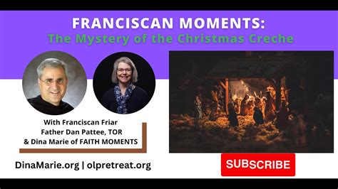 Franciscan Moments Fr Dan Pattee TOR Dina Marie The Mystery Of