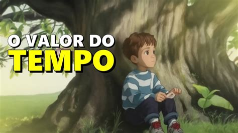 O Valor do seu Tempo Uma história de motivação YouTube