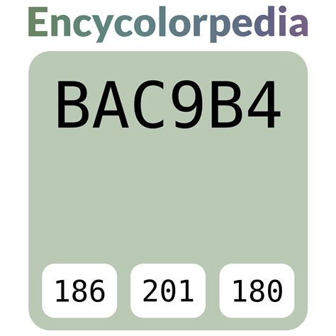 Benjamin Moore Desert Green Bac B Hex Color Code Rgb And Paints