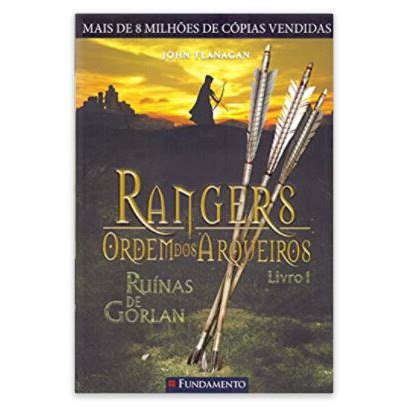 Livro Rangers Ordem Dos Arqueiros 01 Ruínas De Gorlan John Flanagan