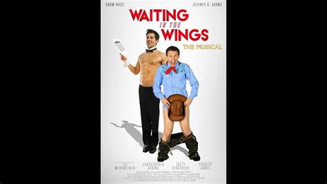 Waiting In The Wings The Musical Movie Trailer Youtube