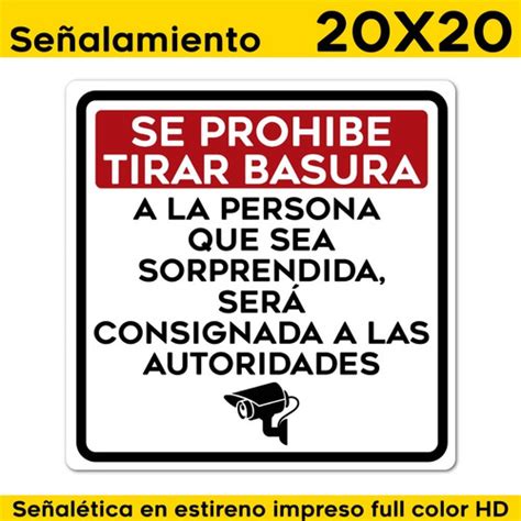 Señalamiento No Tirar Basura Esta Siendo Grabado 20x20 Meses Sin