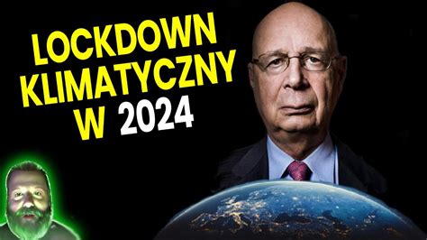 Lockdown Klimatyczny Ju W Wiatowe Forum Ekonomiczne Wef Nie