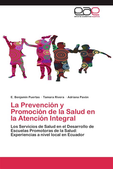 La Prevención y Promoción de la Salud en la Atención Integral 978 3