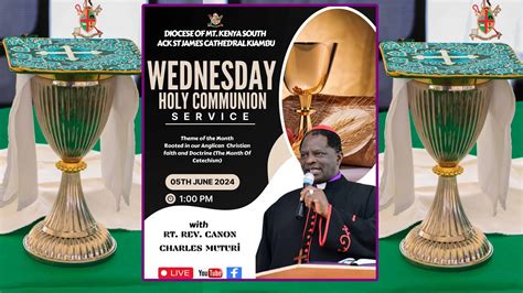 ACK ST JAMES CATHEDRAL KIAMBU WEDNESDAY LUNCH HOUR HOLY COMMUNION