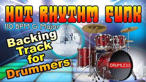 Hot Rhythm Funk Backing Track For Drummers Drumless Track 110 Bpm Youtube