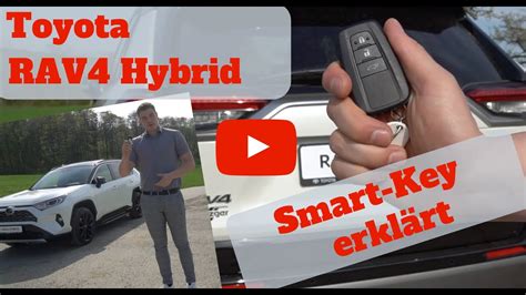 Toyota RAV4 Hybrid Smart Key System Keyless Go erklärt deutsch