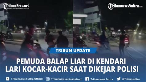 Video Sejumlah Pemuda Balap Liar Di Kendari Sultra Lari Kocar Kacir