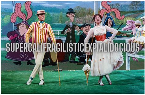 SupercalifragilisticExpialidocious - Mr. Greg