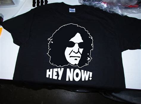 Howard Stern Hey Now T-shirt