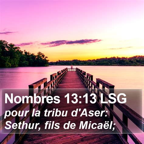 Nombres 13 13 LSG Pour La Tribu D Aser Sethur Fils De