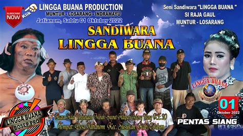 LIVE STREAMING SANDIWARA LINGGA BUANA DESA JATIANOM SABTU 01 OKTOBER