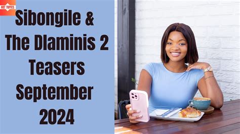 Sibongile The Dlaminis 2 Teasers September 2024 Mzansi Wethu YouTube