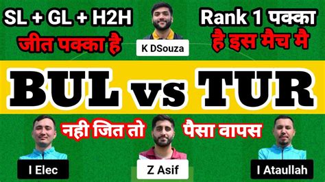 BUL Vs TUR Dream 11 Prediction BUL Vs TUR Dream 11 BUL Vs TUR Dream