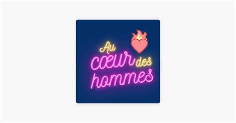 ‎apple Podcasts에서 만나는 Au Coeur Des Hommes Parler De Tout Dans Son Couple Dr Céline Causse