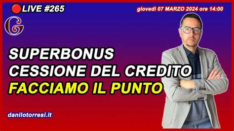 Il Punto Su Superbonus Cessione Del Credito E Riforma Testo Unico