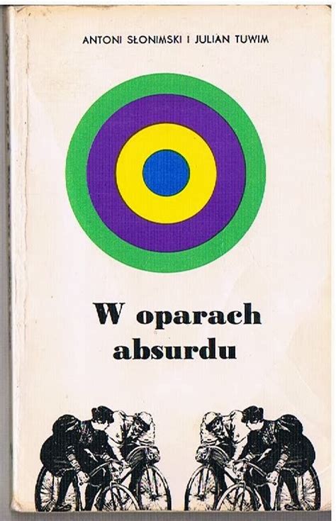 Notatnik Marjory W oparach absurdu Słonimski Antoni Tuwim Julian