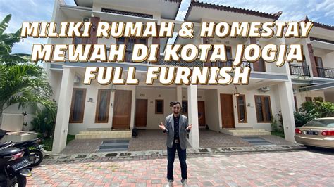 Langka Miliki Rumah Homestay Mewah Di Kota Jogja Full Furnished