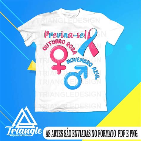 Arte Digital Camisa Outubro Rosa Novembro Azul Prevencao Elo7