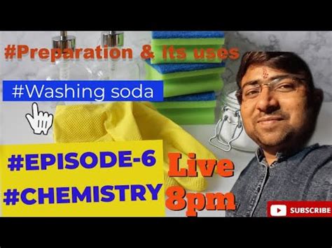 Washing Soda Preparation Properties Its Uses Episode