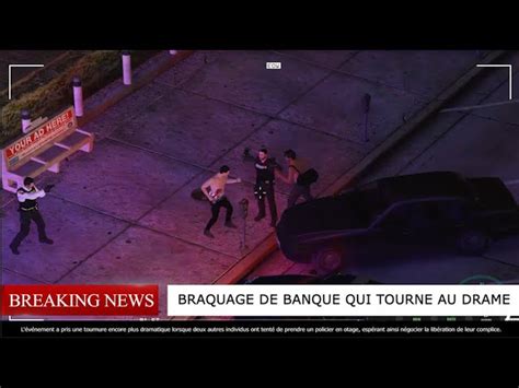 Braquage De Banque Qui Tourne Au Drame